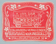 710575 Sluitzegel van K. van Dam, Stalhouderij, Verhuizingen, Bergplaats voor Inboedels, Bemuurde Weerd O.Z. 32; ...